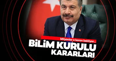 BİLİM KURULU TOPLANTISI ne zaman, bugün mü, toplantı kararları ve sonuçları nelerdir? Bilim Kurulu 26 Nisan 2022 bugün 12.00’da toplanıyor!