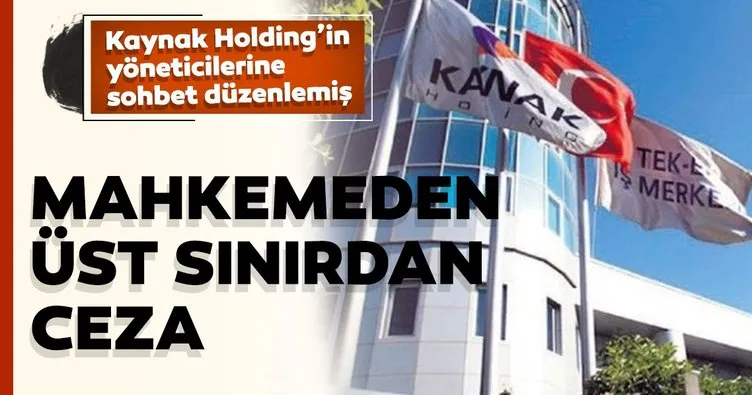 Kaynak Holding’in yöneticilerine sohbet düzenleyen FETÖ’cüye hapis cezası!