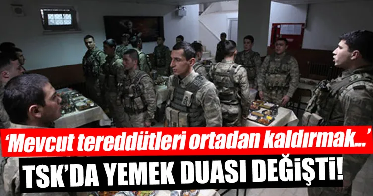TSK’da yemek duası değişti!
