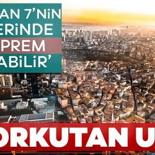 Son dakika: Kritik uyarı! 'Her an 7'nin üzerinde deprem olabilir'