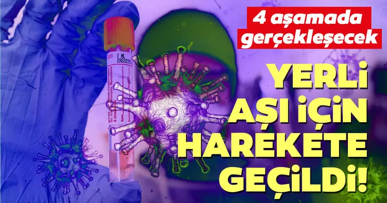 Yerli aşıda hedef 12 ay