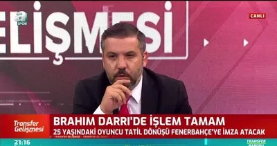 Fenerbahçe’den Brahim Darri bombası!