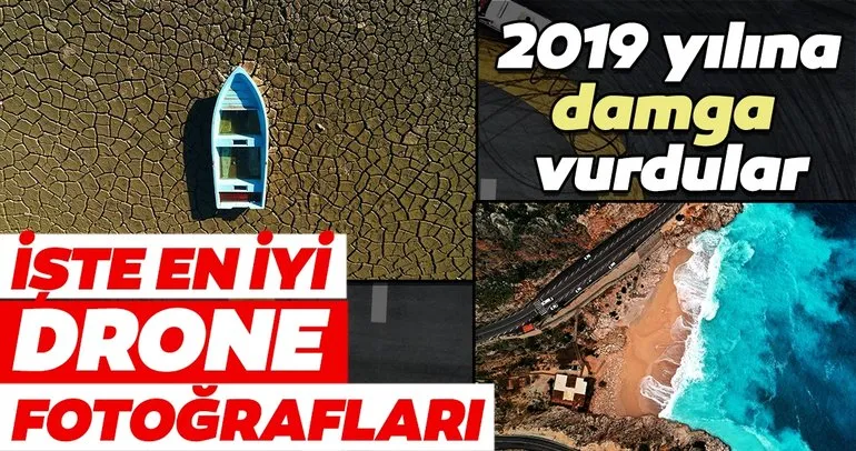 2019 yılına damga vuran drone fotoğrafları