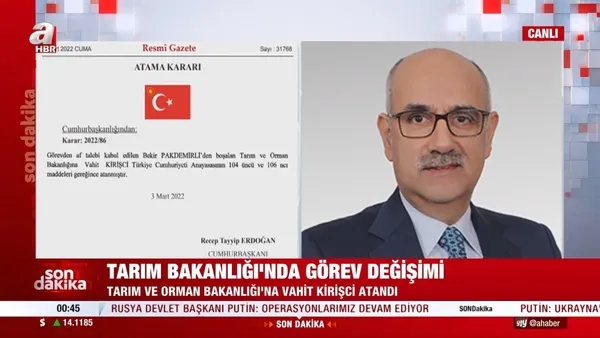son-dakika-resmi-gazetede-yayimlandi-tarim-ve-orman-bakanligina-vahit-kirisci-atandi-1646344387802.jpg