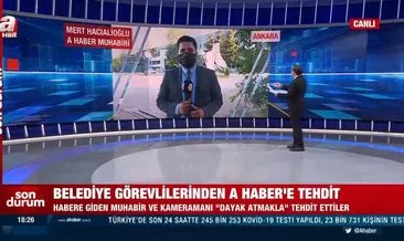 Ankara Büyükşehir Belediyesi iştiraki BELPA A.Ş. görevlilerinden A Haber muhabiri ve kameramanına tehdit!