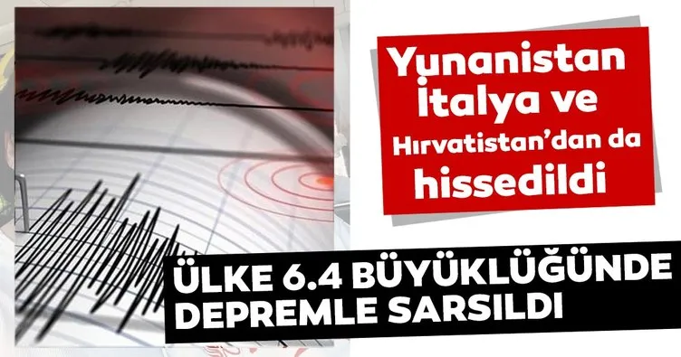 Arnavutluk’ta 6.4 büyüklüğünde deprem