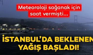 Son dakika haberi: İstanbul’da beklenen gök gürültülü yağmur başladı! Meteoroloji’den uyarı üstüne uyarı gelmişti...