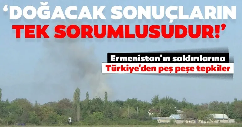 Son dakika haberi: Ermenistan’ın Azerbaycan’a yönelik alçak saldırılarına Türkiye’den peş peşe tepkiler