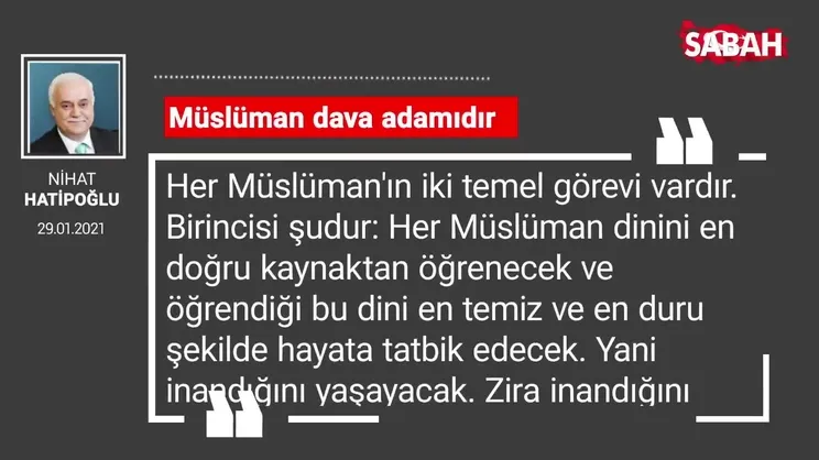 Nihat Hatipoğlu | Müslüman dava adamıdır