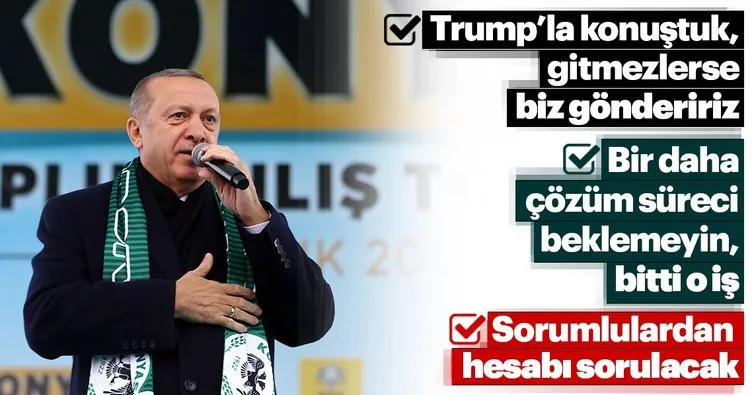Başkan Erdoğan Konya'da önemli açıklamalarda bulundu