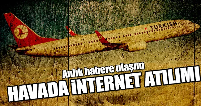 THY’de havada internet yaygınlaşıyor