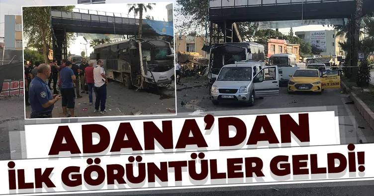 Adana'da terör saldırısı! Polis otobüsünün geçişi sırasında bombalı saldırı düzenlendi...