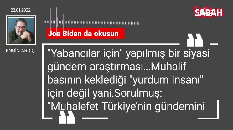 Engin Ardıç | Joe Biden da okusun