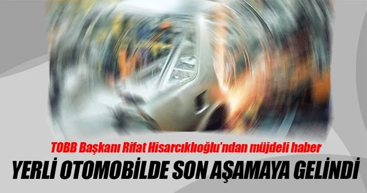 Türk malı otomobili her il yapmak istiyor