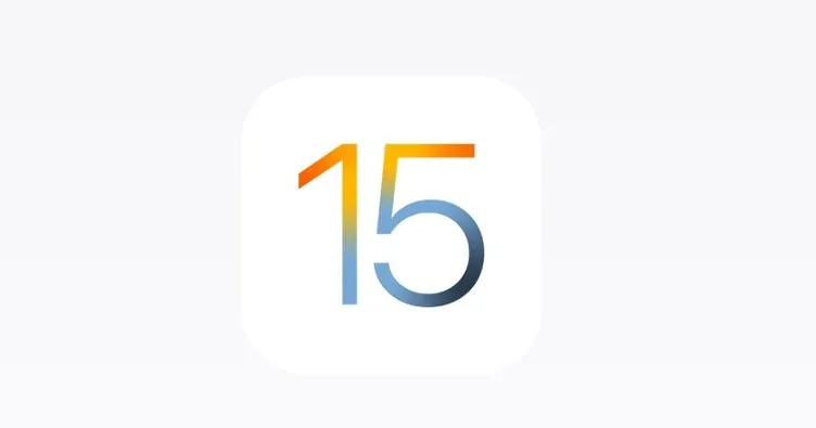 iOS 15 çıktı mı, ne zaman ve saat kaçta? iPhone İOS 15 özellikleri nelerdir ve hangi modellere gelecek?