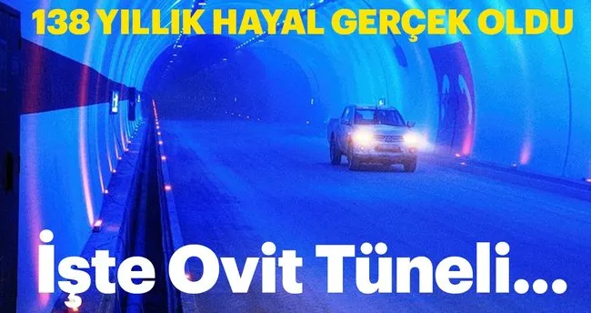 Ovit Tuneli Nerede Ovit Tuneli Uzunlugu Ovit Tuneli Nedir Sayfa 6 Son Dakika Haberler