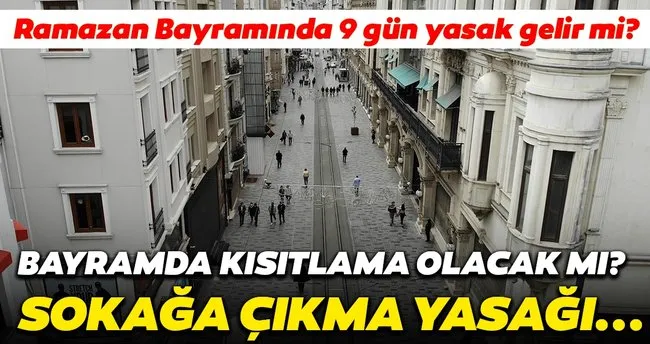 son dakika bayramda sokaga cikma