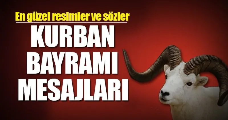 Bayram Mesajlari 2017 En Guzel Kurban Bayrami Mesajlari Resimli Bayram Mesajlari Guncel Haberler