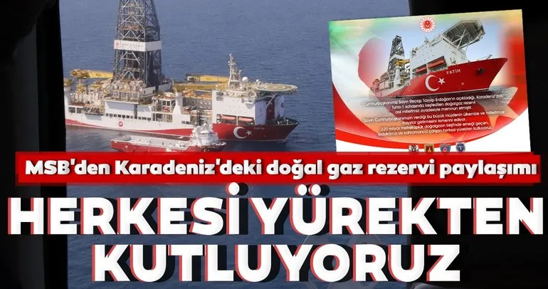 MSB’den Karadeniz’deki doğal gaz rezervi paylaşımı