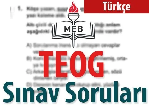 TEOG Türkçe Sınav Soruları ve Cevapları