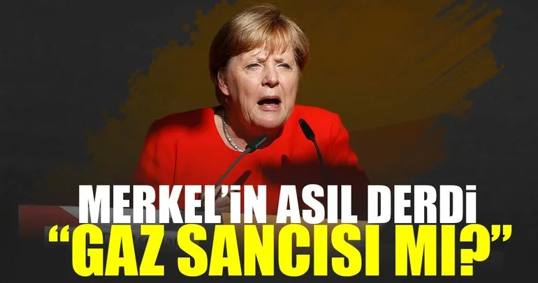 Merkel’in asıl derdi gaz sancısı mı?