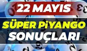 Süper Piyango sonuçlar belli oldu! Milli Piyango 22 Mayıs Süper Piyango çekiliş sonuçları, MPİ ile hızlı bilet sorgulama ve SIRALI TAM LİSTE BURADA!