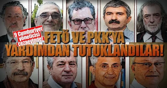 Cumhuriyet yöneticilerine FETÖ ve PKK tutuklaması