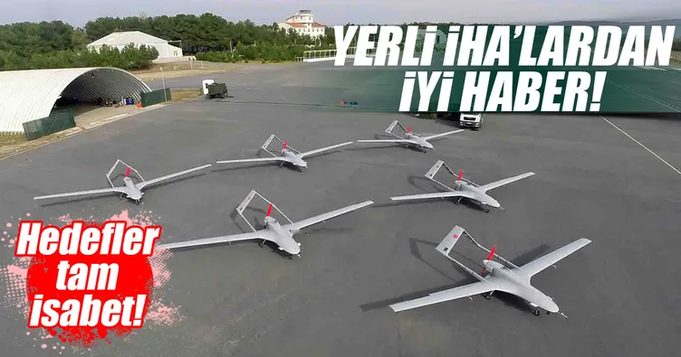 Yerli İHA’lar testleri başarı ile tamamladı