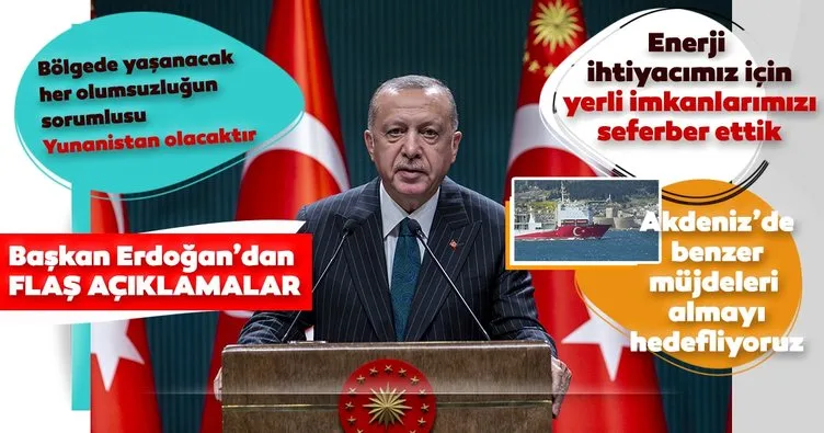 Başkan Erdoğan: Karadeniz'de bulunan gazın ardından önümüzdeki süreçte Akdeniz'de de benzer sonucu alacağını umuyoruz