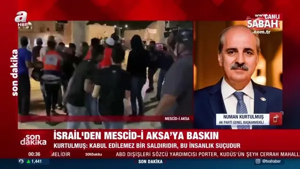 AK Parti Genel Başkanvekili Numan Kurtulmuş A Haber canlı yayınında İsrail'in Mescid-i Aksa saldırısına sert tepki gösterdi.