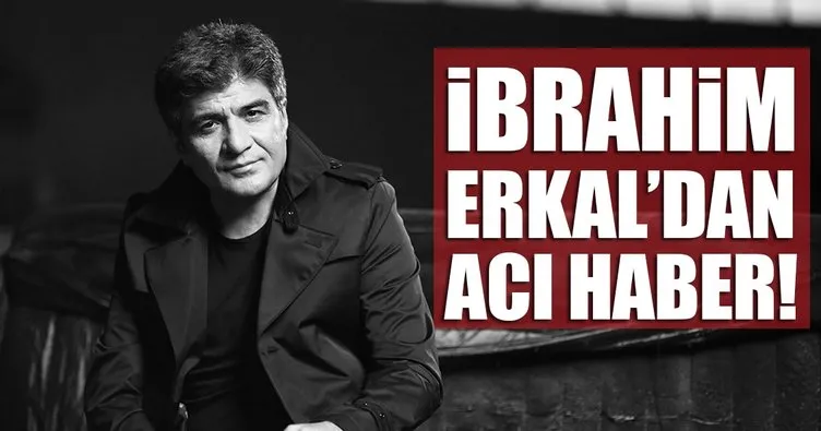 Son dakika haberi: Ünlü şarkıcı İbrahim Erkal’ın beyin ölümü gerçekleşti