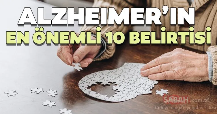 Alzheimer’ın en temel 10 belirtisi