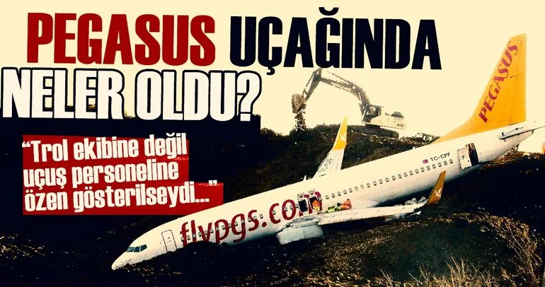 Pegasus uçağında neler oldu?