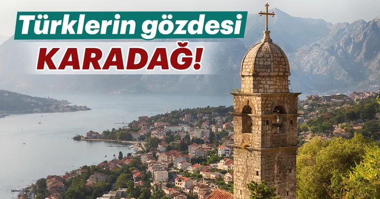 Türklerin gözdesi Karadağ