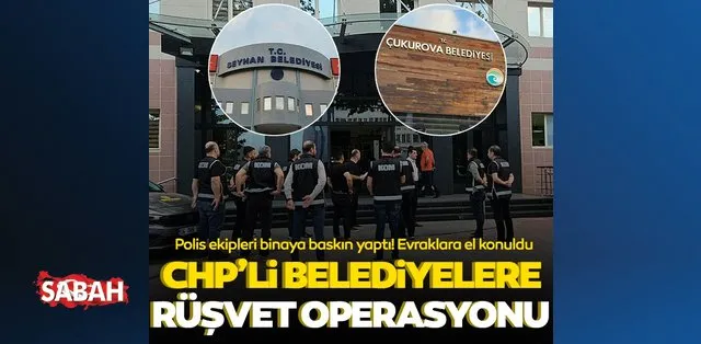 Adana'da Seyhan ve Çukurova belediyelerine rüşvet operasyonu Adana'da Seyhan ve Çukurova belediyelerine rüşvet operasyonu