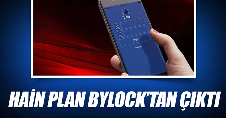 Hain plan ByLock’tan çıktı!