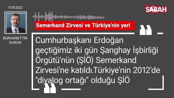 Burhanettin Duran | Semerkand Zirvesi ve Türkiye'nin yeri