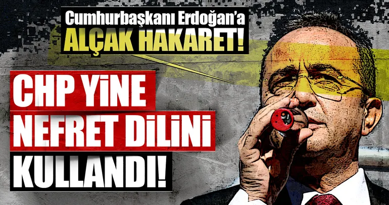 CHP yine nefret dilini kullandı