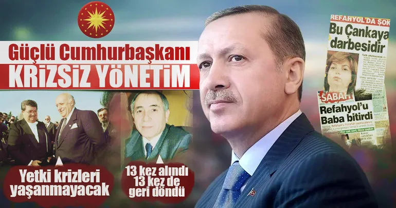 Güçlü cumhurbaşkanı krizsiz yönetim