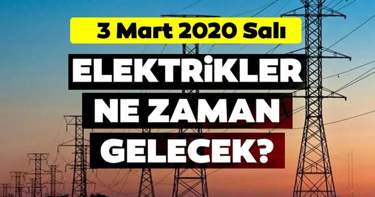 BEDAŞ İstanbul elektrik kesintisi yaşanacak ilçeler listesi 3 Mart 2020: Elektrikler ne zaman gelecek?