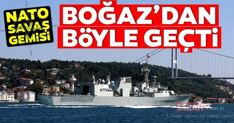 NATO savaş gemisi 19 gün sonra Karadeniz’den ayrıldı