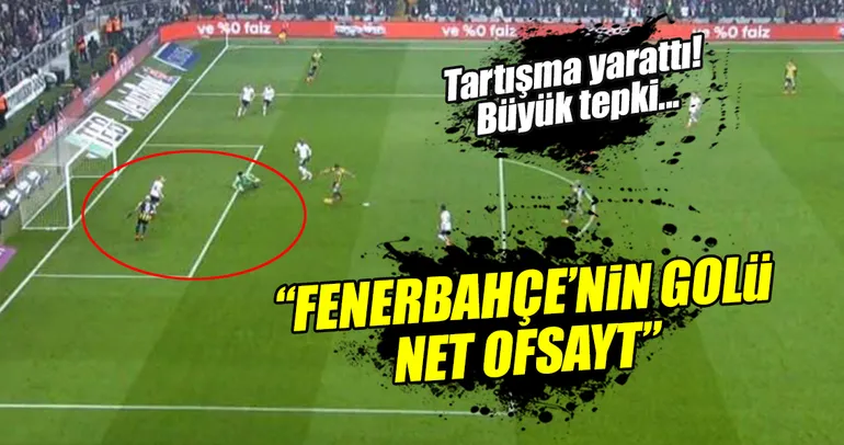 Fenerbahçenin golü net ofsayt