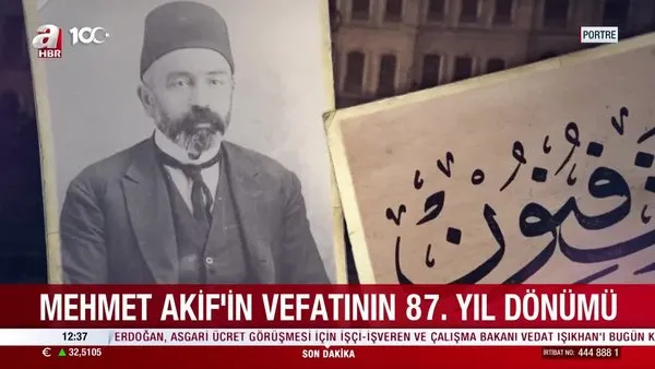 İstiklal Marşı Şairi Mehmet Akif Ersoy, vefatının 87. yıl dönümünde yad ediliyor | Video