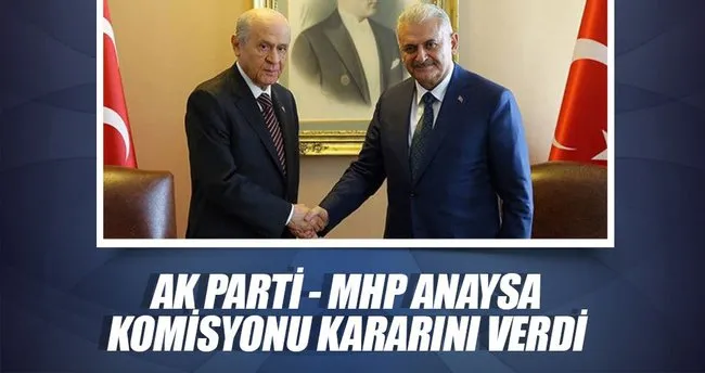 Ak Parti - MHP anayasa komisyonu kararını verdi