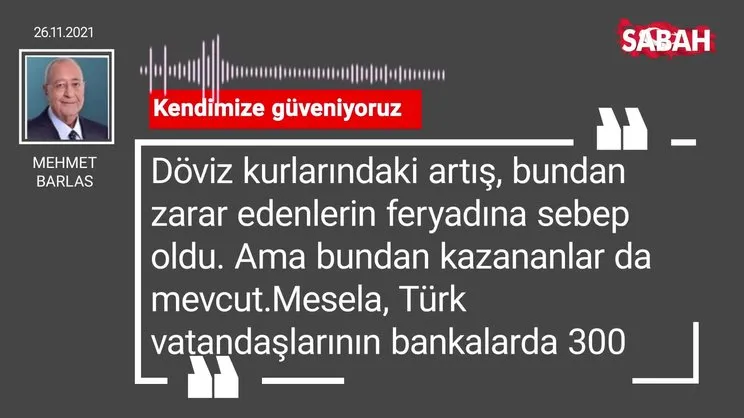 Mehmet Barlas | Kendimize güveniyoruz