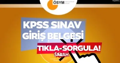 KPSS SINAV GİRİŞ BELGESİ ÖSYM AİS 2024 || KPSS sınav yerleri ve giriş belgesi açıklandı mı, ne zaman yayınlanacak?