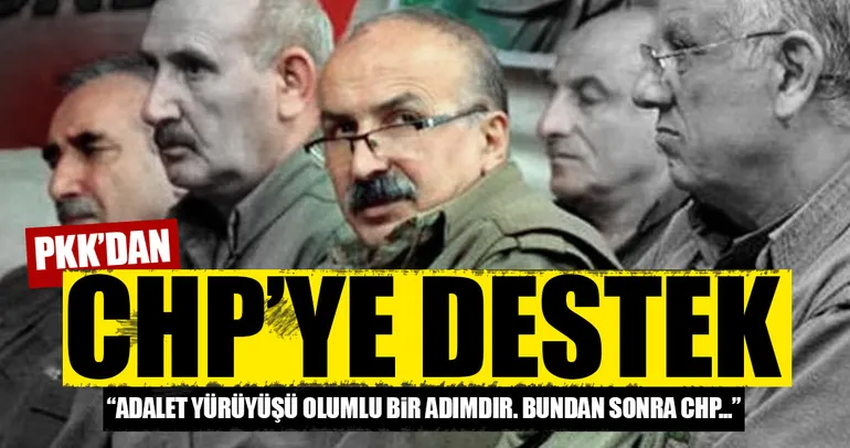 PKK’dan CHP’nin adalet yürüyüşüne destek!