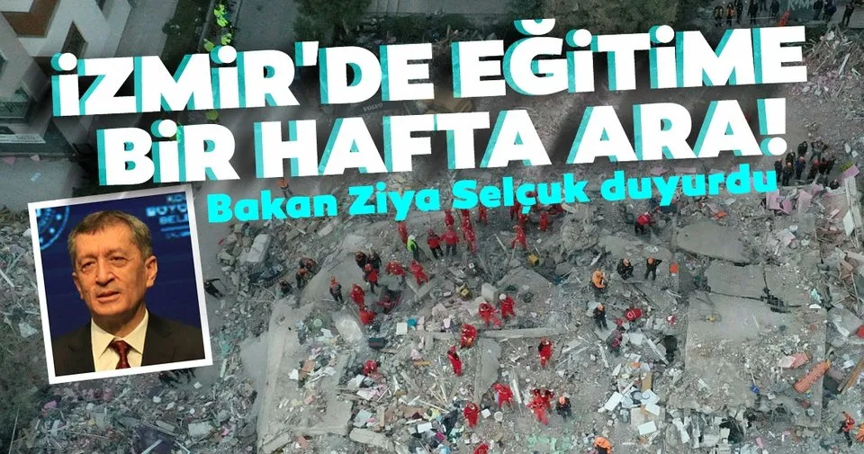 Izmir De Depremin Ardindan Okullar Bir Hafta Tatil Edildi Milli Egitim Bakani Ziya Selcuk Tan Son Dakika Aciklamasi Son Dakika Haberler