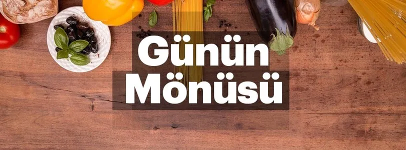 Günün Mönüsü 08.03.2019