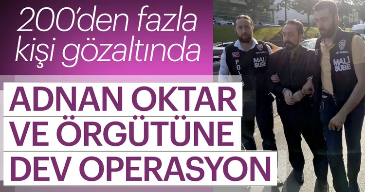 Son dakika: Adnan Oktar ve örgütüne dev operasyon! Adnan Hoca ve kedicikleri gözaltında